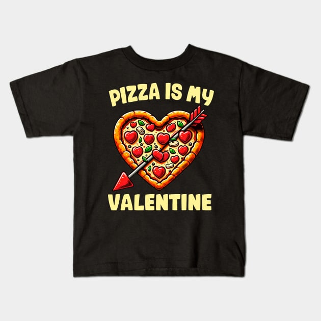 Pizza Is My Valentine Funny Valentines Day Boys Girls Kids Kids T-Shirt by Neldy